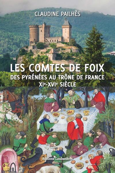 Les comtes de Foix
