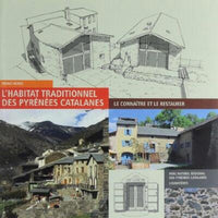 l'habitat traditionnel des Pyrénées catalanes