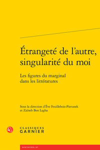 Étrangeté de l'autre, singularité du moi