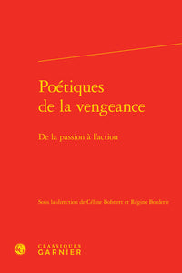 Poétiques de la vengeance