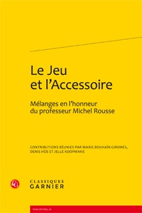 Le jeu et l'accessoire