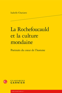 La Rochefoucauld et la culture mondaine