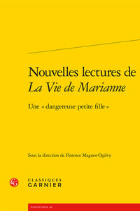 Nouvelles lectures de La Vie de Marianne