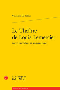 Le Théâtre de Louis Lemercier