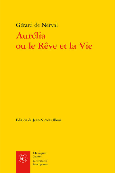 Aurélia ou le rêve et la vie