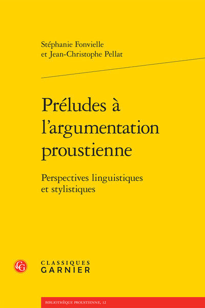 Préludes à l'argumentation proustienne
