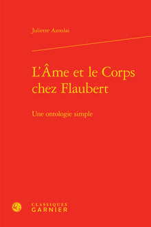 L'Âme et le Corps chez Flaubert