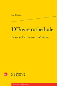 L'oeuvre cathédrale