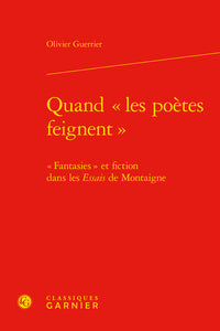 Quand les poètes feignent