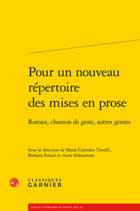 Pour un nouveau répertoire des mises en prose