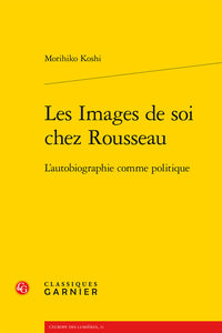 Les images de soi chez Rousseau