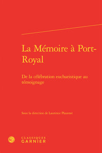 La mémoire à Port-Royal
