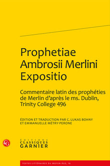 Prophetiae Ambrosii Merlini Expositio