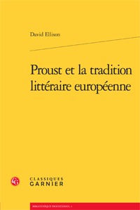 Proust et la tradition littéraire européenne