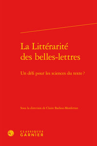 La littérarité des belles-lettres