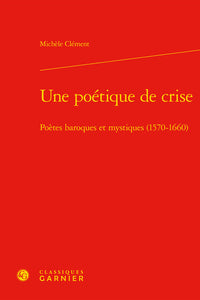 Une poétique de crise