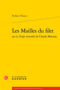 Les Mailles du filet ou Le Temps immobile