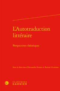 L'Autotraduction littéraire
