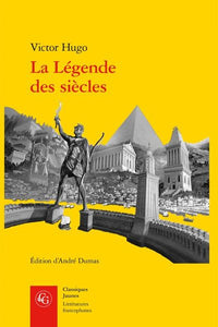 La légende des siècles / Les Petites Épopées