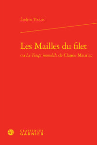 Les mailles du filet ou Le temps immobile