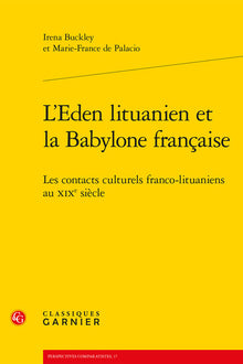L'Eden lituanien et la Babylone française