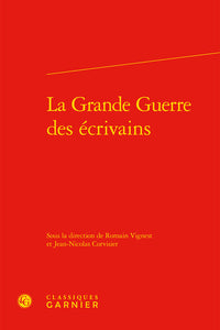 La Grande Guerre des écrivains