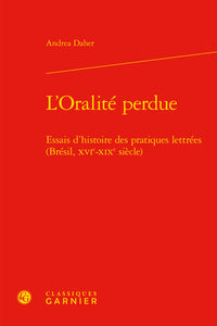L'oralité perdue