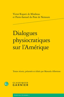 Dialogues physiocratiques sur l'Amérique