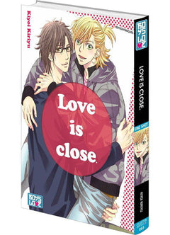 Love is close