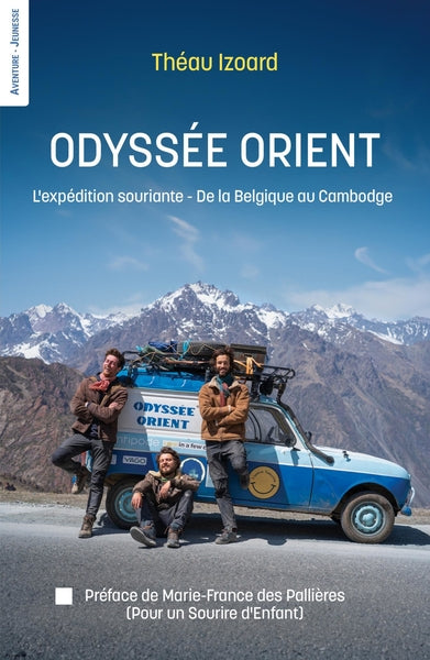 Odyssée Orient L'expédition souriante