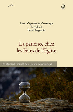 La patience chez les Pères de l'Église