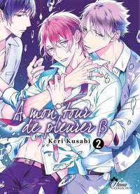 A mon tour de pleurer B - Tome 02