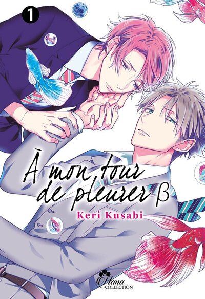 A mon tour de pleurer, Tome 1