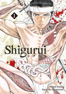 Shigurui - Tome 1