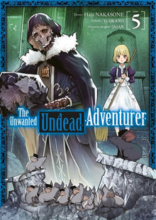 The Unwanted Undead Adventurer - Tome 05