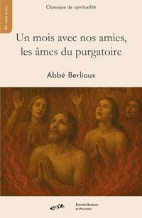 Un mois avec nos amies, les âmes du purgatoire