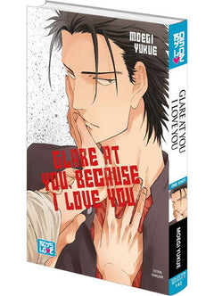 Glare at you, because I love you - Tome 01
