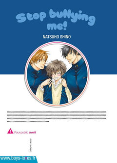 Stop Bullying Me ! - Tome 02