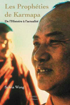 Les Prophéties De Karmapa