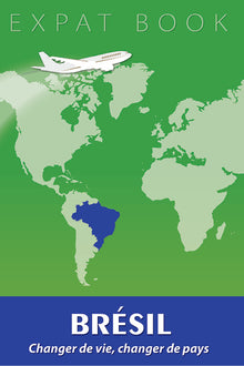 Brésil - changer de vie, changer de pays