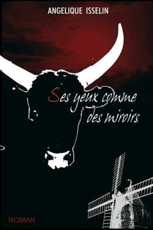 Ses yeux comme des miroirs