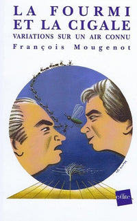 La Fourmi et la Cigale : Variations sur un air connu