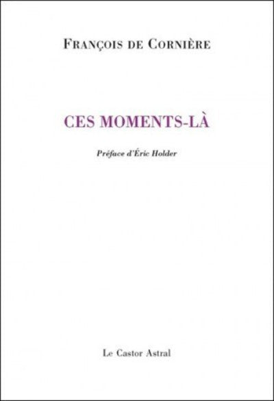 Ces moments-là