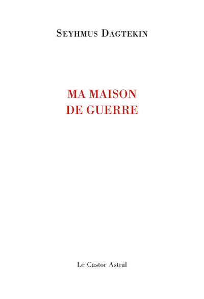 Ma maison de guerre