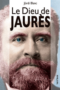 Le Dieu de Jaurès