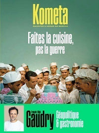 Kometa 12 - Faites la cuisine, pas la guerre