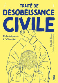 Traité de désobéissance civile: De la résignation à l'affirmation