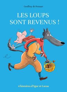 Les loups sont revenus !