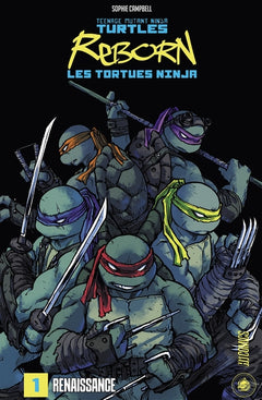 Les Tortues Ninja - TMNT Reborn, T1 : Renaissance