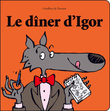 Le dîner d'Igor